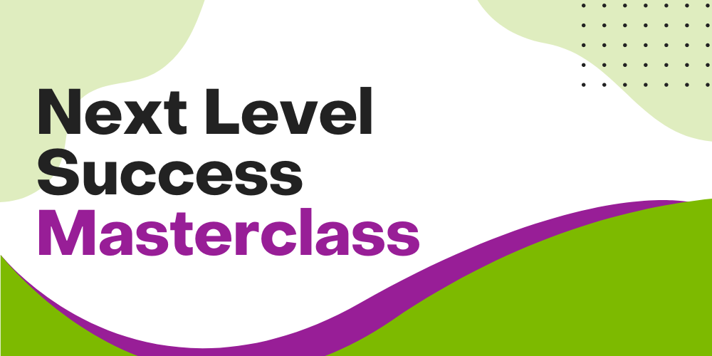 Next Level Success Masterclass